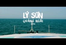 video-nhung-dieu-tuyet-voi-tai-ly-son